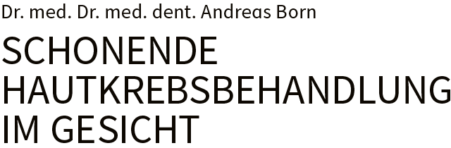 Schonende Hautkrebsbehandlung im Gesicht